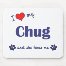 I Love My Chug (Female Dog) Mouse Mats