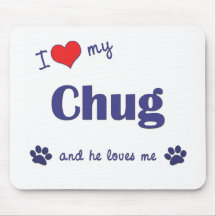 I Love My Chug (Male Dog) Mouse Mats
