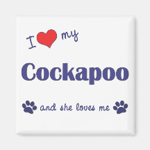 I Love My Cockapoo (Female Dog) Fridge Magnets