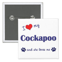 I Love My Cockapoo (Female Dog) Pins