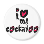 I Love My Cockatoo magnets