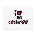I Love My Cockatoo postcards
