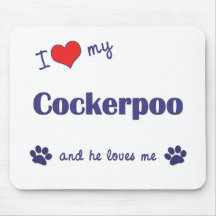 I Love My Cockerpoo (Male Dog) Mousepads