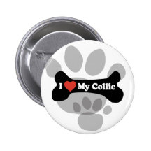 I Love My Collie - Dog Bone Pinback Buttons
