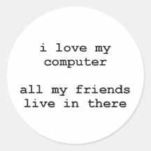 i love my computer round stickers