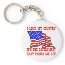 I Love My Country It's The Government That Pisses Key Chains