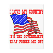 I Love My Country It's The Government That Pisses Post Cards