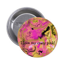 I love my crazy pink