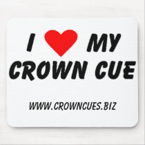 I Love My Crown Cue Mousepad