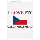 I Love My Czech Girlfriend Cards