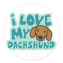 I Love My Dachshund Stickers