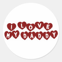 I Love My Daddy Sticker