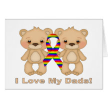 I Love My Dads Greeting Card