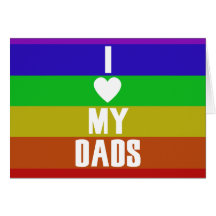I love my dads greeting cards
