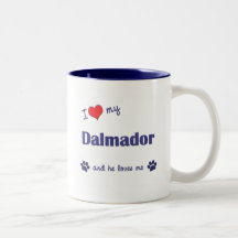 I Love My Dalmador (Male Dog) Mug