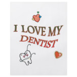 I LOVE MY DENTIST flyers