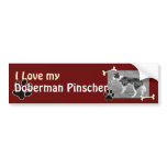 I love my Doberman Pinscher Bumper Sticker bumper stickers