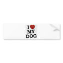 I Love My Dog bumper stickers