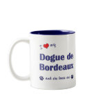 I Love My Dogue de Bordeaux (Female Dog) Coffee Mug