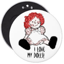 I Love My Dolls Button