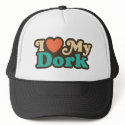 I Love My Dork hats