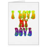 I Love My Dove Greeting Card