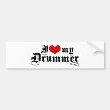 I Love My Drummer Bumper Sticker