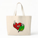 I Love my Dusky Conure bags