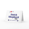 I Love My Dutch Shepherd Mix (Female Dog) cards