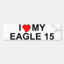 I Love My Eagle 15 Bumper Sticker