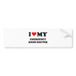 I Love My Emergency Room Doctor bumper stickers