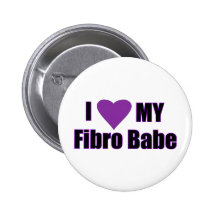 I love my Fibro Babe Buttons