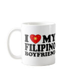 I Love My Filipino Boyfriend mugs