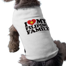 I Love My Filipino Family Dog T-shirt
