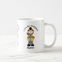 I Love My Firefighter Sister Mugs