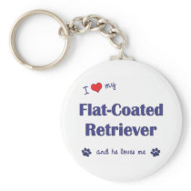 I Love My Flat-Coated Retriever (Male Dog) Key Chains