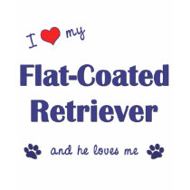 I Love My Flat-Coated Retriever (Male Dog) Tshirt