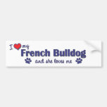 I Love My French Bulldog (Female Dog) Bumper Sticker