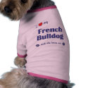 I Love My French Bulldog (Female Dog) pet clothing