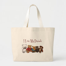 I Love My Friends: Teddy Bears, Animals, Toys Bags