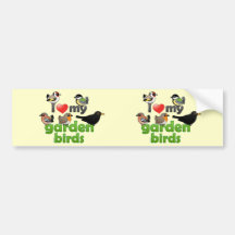 I Love My Garden Birds Bumper Stickers