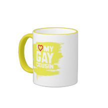 I LOVE MY GAY COUSIN - -.png Coffee Mugs