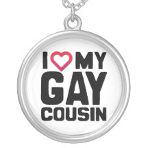 I LOVE MY GAY COUSIN -.png Custom Necklace