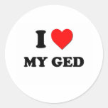 I Love My Ged Round Sticker