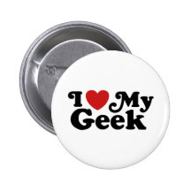 I Love My Geek Pinback Button