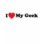 I Love My Geek t-shirts
