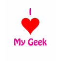 I love my Geek t-shirts