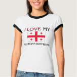 I Love My Georgian Boyfriend t-shirts