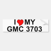 I Love My GMC 3703 Bumper Stickers