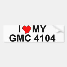 I Love My GMC 4104 Bumper Sticker